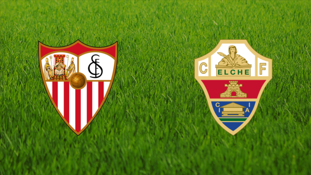 Sevilla FC vs. Elche CF