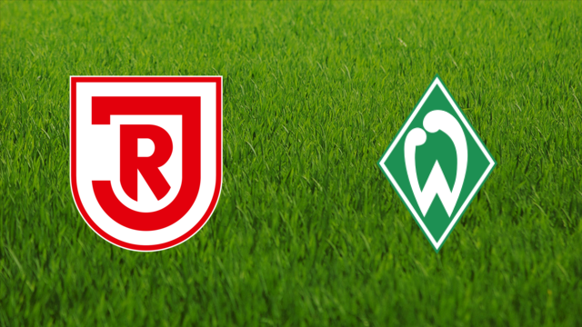 Jahn Regensburg vs. Werder Bremen