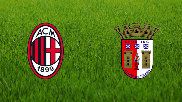 AC Milan vs. Sporting Braga