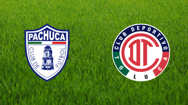 Pachuca CF vs. Toluca FC