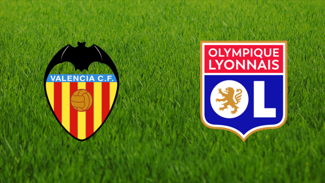 Valencia CF vs. Olympique Lyonnais
