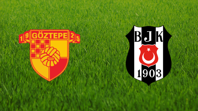 Göztepe SK vs. Beşiktaş JK