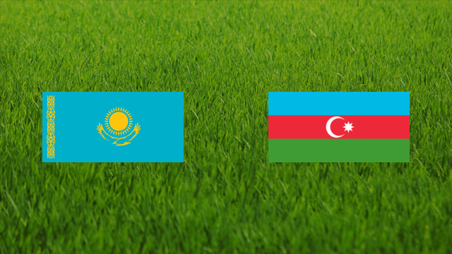 Kazakhstan vs. Azerbaijan