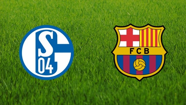 Schalke 04 vs. FC Barcelona