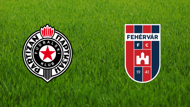 FK Partizan vs. Fehérvár FC