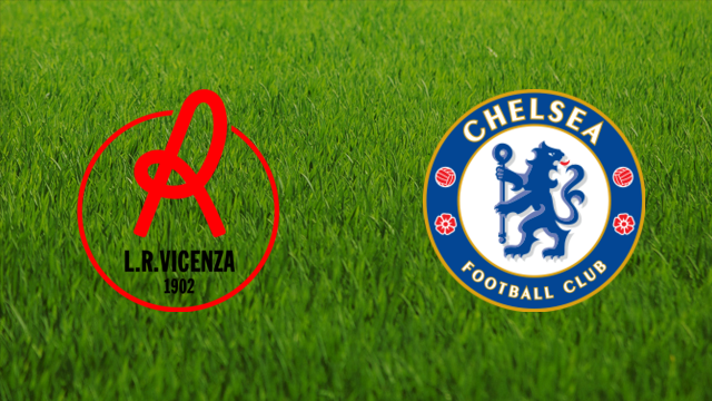 LR Vicenza vs. Chelsea FC