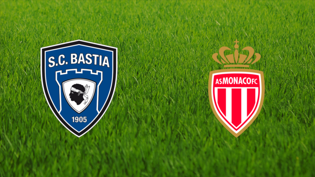 SC Bastia vs. AS Monaco
