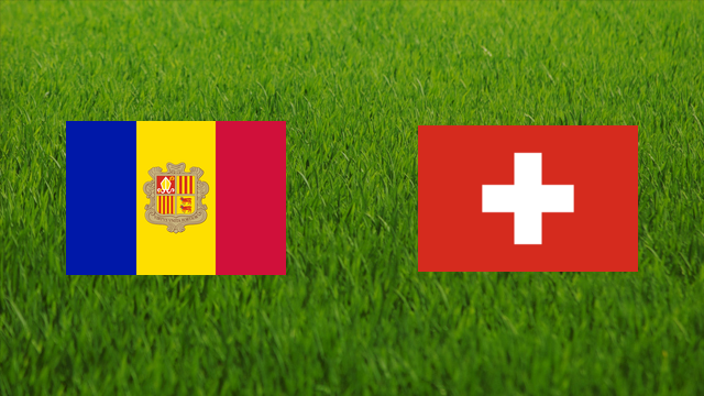 Andorra vs. Switzerland