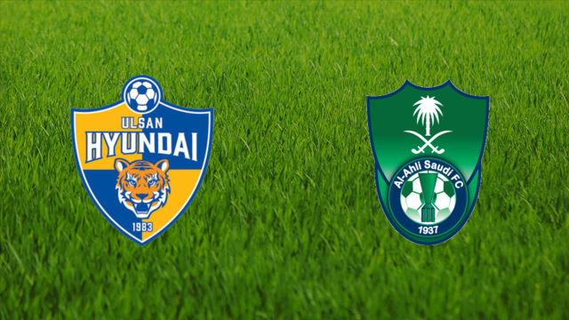 Ulsan Hyundai vs. Al-Ahli Saudi FC