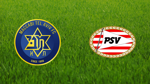 Maccabi Tel Aviv vs. PSV Eindhoven