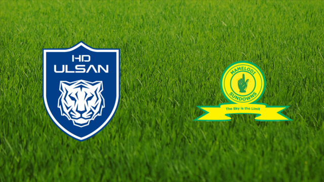 Ulsan Hyundai vs. Mamelodi Sundowns