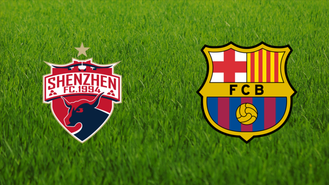 Shenzhen FC vs. FC Barcelona Shenzhen FC vs. FC Barcelona