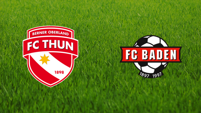 FC Thun vs. FC Baden