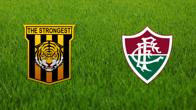 The Strongest vs. Fluminense FC