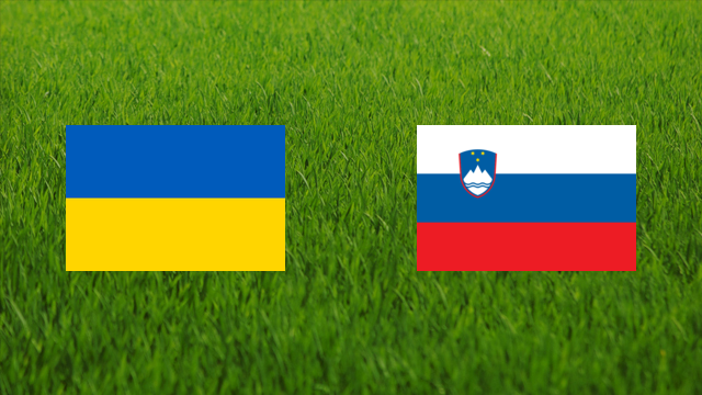 Ukraine vs. Slovenia