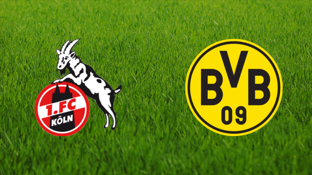 1. FC Köln vs. Borussia Dortmund