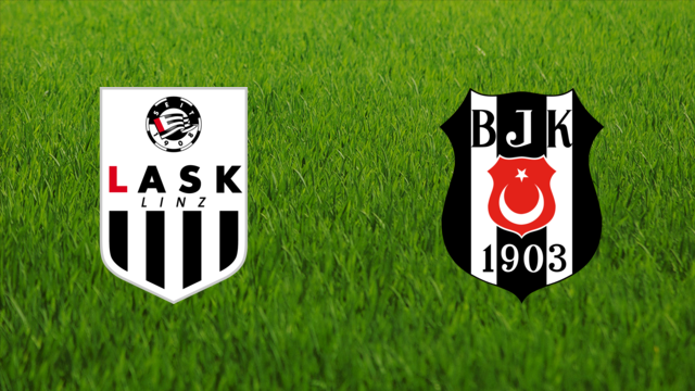 LASK Linz vs. Beşiktaş JK