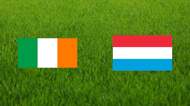Ireland vs. Luxembourg