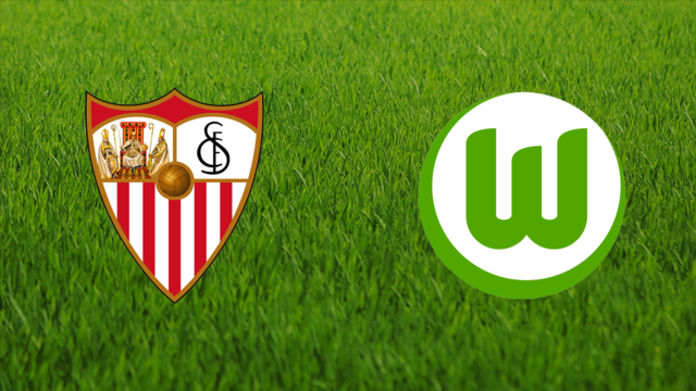 Sevilla FC vs. VfL Wolfsburg