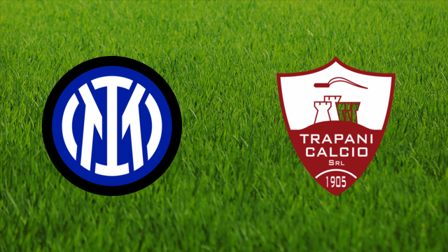 FC Internazionale vs. Trapani Calcio