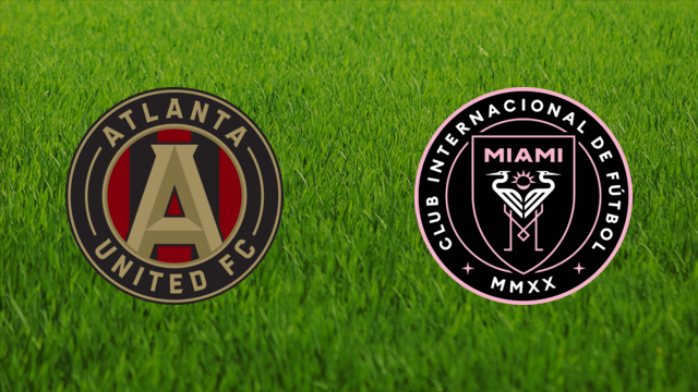 Atlanta United vs. Inter Miami