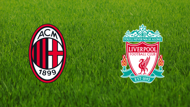 AC Milan vs. Liverpool FC