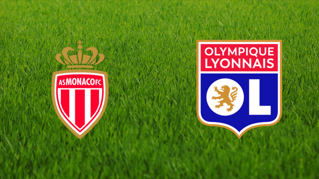 AS Monaco vs. Olympique Lyonnais