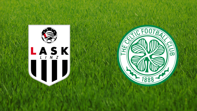 LASK Linz vs. Celtic FC LASK Linz vs. Celtic FC