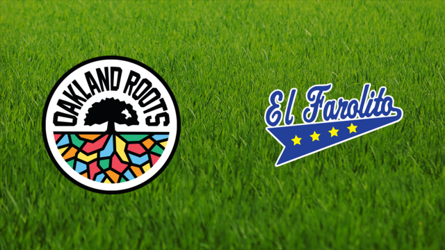 Oakland Roots vs. El Farolito