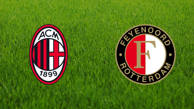 AC Milan vs. Feyenoord