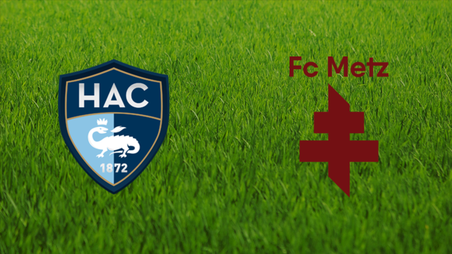 Le Havre AC vs. FC Metz