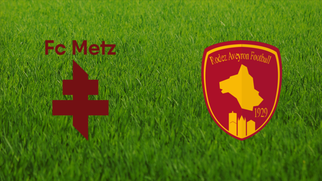FC Metz vs. Rodez AF FC Metz vs. Rodez AF