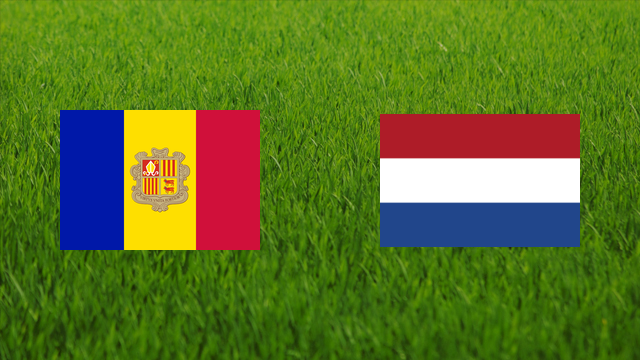 Andorra vs. Netherlands