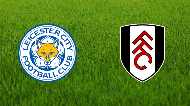 Leicester City vs. Fulham FC