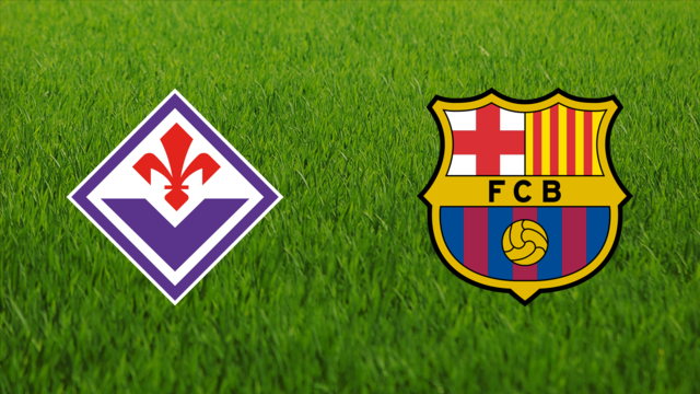 ACF Fiorentina vs. FC Barcelona