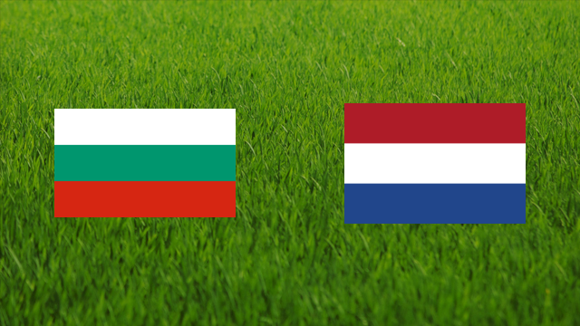 Bulgaria vs. Netherlands