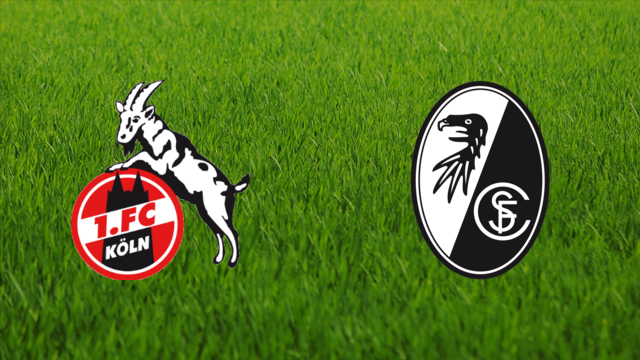 1. FC Köln vs. SC Freiburg