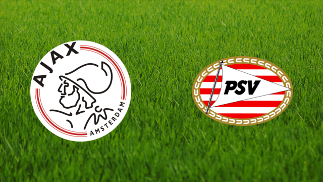 AFC Ajax vs. PSV Eindhoven