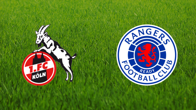 1. FC Köln vs. Rangers FC