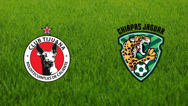 Club Tijuana vs. Chiapas FC