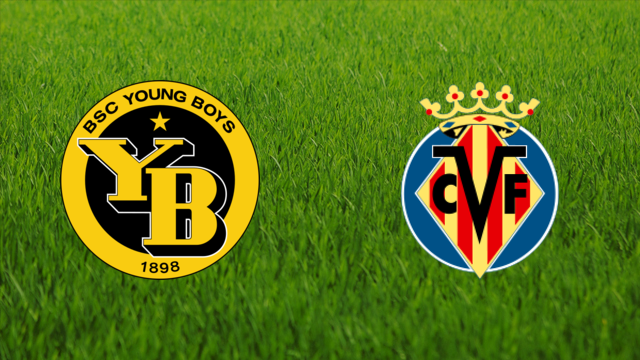 BSC Young Boys vs. Villarreal CF
