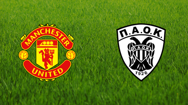 Manchester United vs. PAOK FC