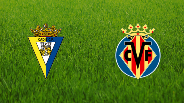 Cádiz CF vs. Villarreal CF
