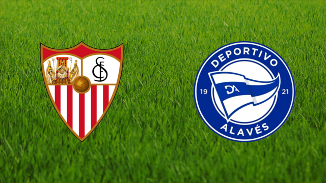 Sevilla FC vs. Deportivo Alavés