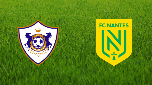 Qarabağ FK vs. FC Nantes