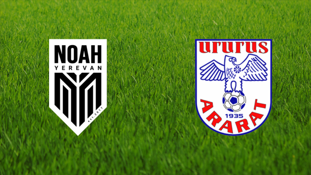 FC Noah vs. Ararat Yerevan