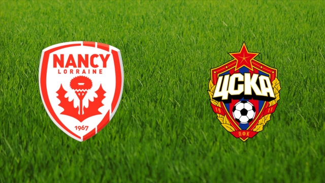 AS Nancy vs. CSKA Moskva