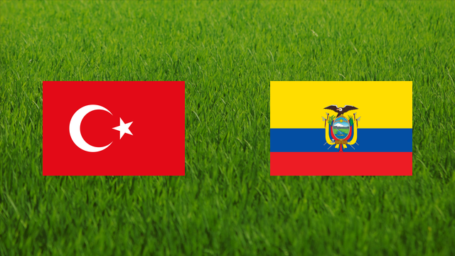 Turkey vs. Ecuador