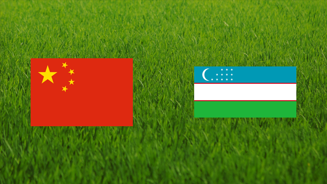 China vs. Uzbekistan