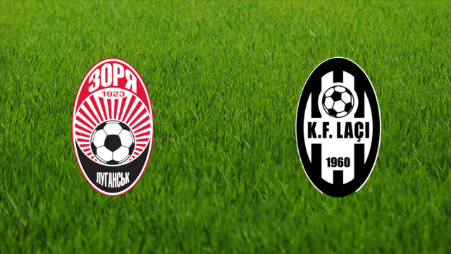 Zorya Luhansk vs. KF Laçi Zorya Luhansk vs. KF Laçi